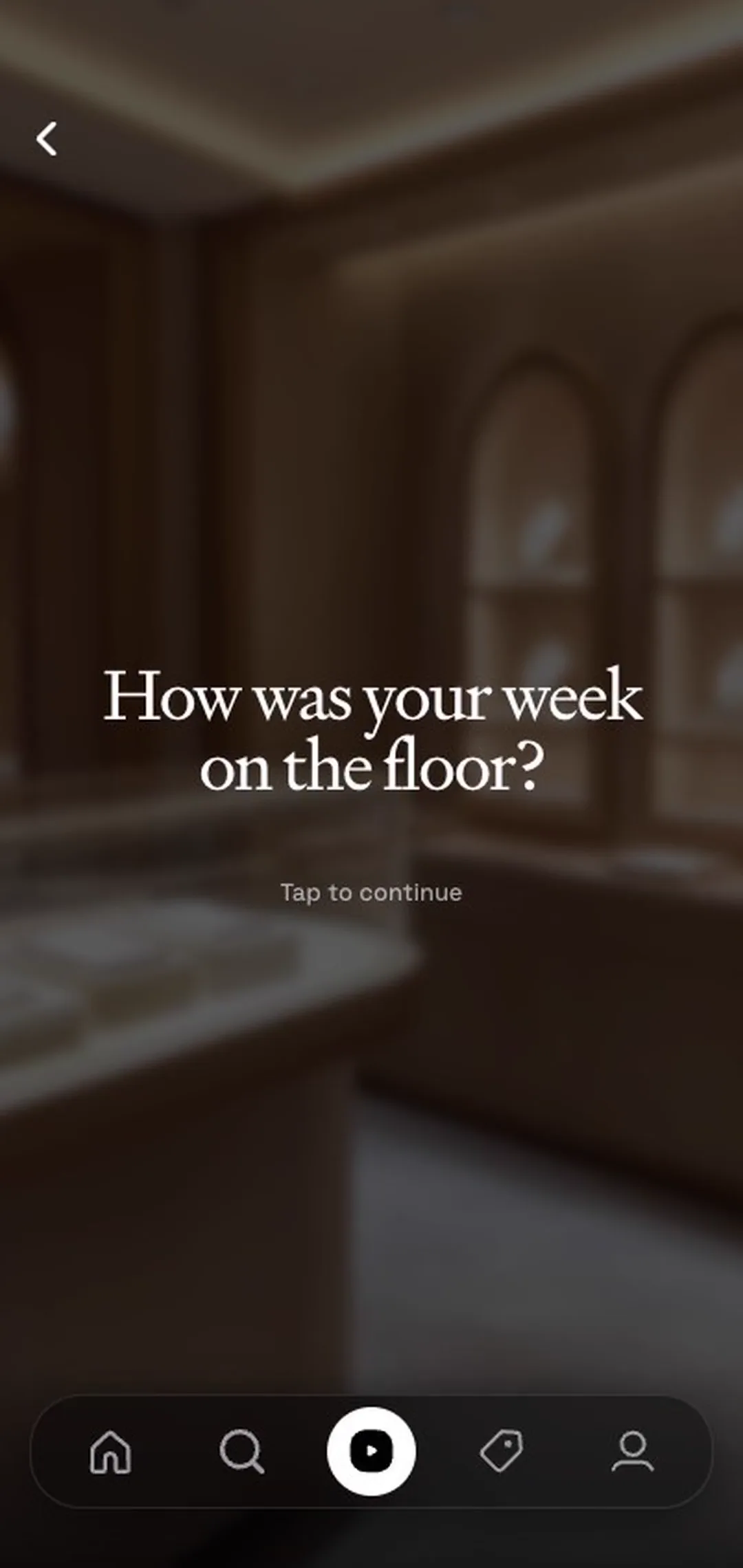 The survey How was your week on the floor? with its four choices, Good selected.